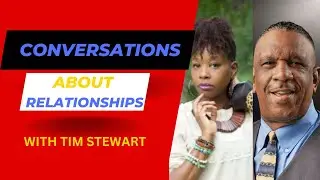 Heated 🔥 Conversation w/Tim Stewart | Talk Man Talk | Conversations About Relationships 🫶 Part I