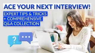 Expert- Approved Comprehensive Interview Questions and Answers Guide