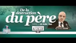 De la destruction du père - Conférence de Damien Viguier