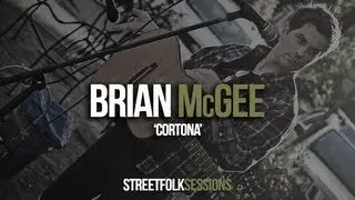 Brian McGee - 'Cortona' (Street Folk Sessions)