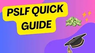 PSLF Quick Guide | What You Need To Know In 4 Minutes