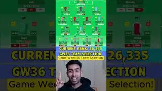 🚨‼️FPL EXPERT GW36 Team Transfers REVEAL! TOP 10k?! #fpl