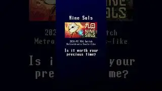 Nine Sols (2024) - 5 Second Review