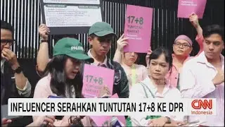 Para Influencer Sampaikan Tuntutan Rakyat 17+8 ke DPR RI