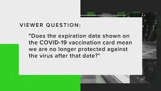 No, the expiration date on your vaccine card does not mean you're no longer protected against COVID-