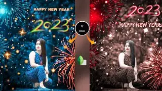 2023 Happy New year Photo Editing || Snapseed 2023 Photo Editing Tutorial || Ajju Editz 🔥