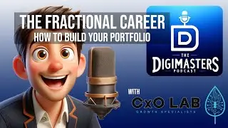 Episode 2: Embracing the Fractional Career with CxO Lab