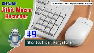 #9 Ярлыки и настройки Jitbit Macrorecorder