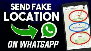 How To Send  Fake Location On WhatsApp, 100% Work by techie paul