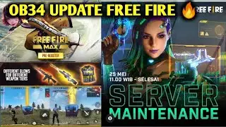 OB34 UPDATE FREE FIRE MAX |FREE FIRE NEW UPDATE |FREE FIRE NEW EVENT |25 MAY FREE FIRE MAINTENANCE