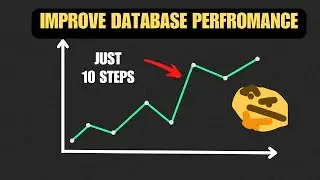 How To Improve Database Performance in 10 Steps