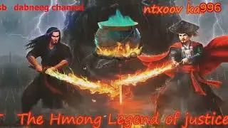 Tub Ntxoov Kav The Hmong Legend Part 996 - Yawg Liaj Nrob