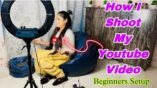 How I Shoot My Youtube Video With Mobile || The Richa Tutorial | My Youtube Setup ✨️ | Part - 1