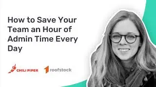 How Chili Piper Helps Roofstock Save Their Sales Team an Hour of Admin Time Every Day