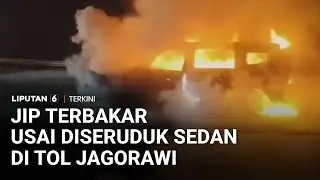 Detik‑Detik Mobil Jip Terbakar di Tol Jagorawi KM 31 Arah Jakarta, Dua Orang Terluka | Liputan 6