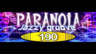 PARANOiA (Jazzy Groove) - 190 [HQ]