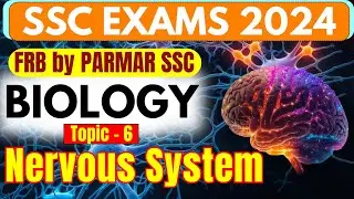 SCIENCE FOR SSC EXAMS 2024 | NERVOUS SYSTEM | FRB | PARMAR SSC