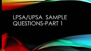 LPSA\UPSA SAMPLE QUESTIONS  -PART 1
