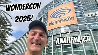 WonderCon Anaheim, CA Is Definitely Worth The Hype! | Yo Joe Java