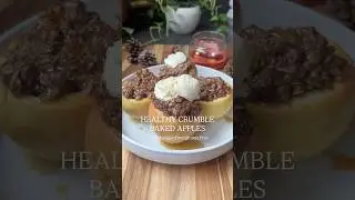 Healthy Crumble Baked Apples #healthydessert #appledessert #applerecipes