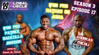 СПЕЦВЫПУСК REBELS | НАТАН ДЕ АША, АНДРЕАС МИХЛИ И ПАТРИК ДЖОНСОН | MD GLOBAL MUSCLE | С3 Эпизод 17