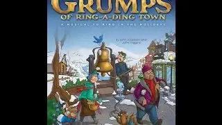 The Grumps of Ring-A-Ding Town - By John Jacobson and John Higgins