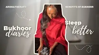 BENEFITS OF BUKHOOR -  How to sleep better naturally | Holistic Sleep Methods |