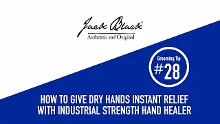How To: Give Dry Hands Instant Relief | Jack Black Industrial Strength Hand Healer