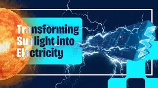 How a Solar Cell Works | Photovoltaic Effect Explained Simply