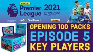 100 Pack Opening Episode 5 - Key Players Everywhere - Panini Premier League Stickers 2020/21 [6.08]