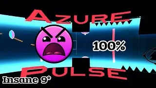Azure Pulse 100% By Destriv (Insane 9*) Geometry Dash