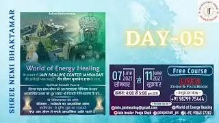 Spiritual Growth Course &ndash; Day 05 || Shree Nemi Bhaktamar || Jain Healer Pooja Shah