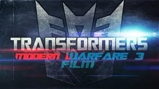 MW3 Transformers| Modern Warfare 3 Montage/Film by Threvil