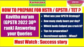 ನಾನು ಮಾಡಿದೆ, ನೀವು ಮಾಡಬಹುದು!! GPSTR 2022 Success Story &ndash; Kavitha Ma&rsquo;am (30th Rank, How CET ಸಿದ್ಧತೆ?)