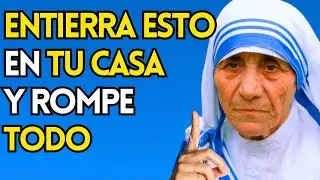 Madre Teresa ADVIERTE: 3 Cosas que DEBES enterrar en tu casa para romper una MALDICIÓN