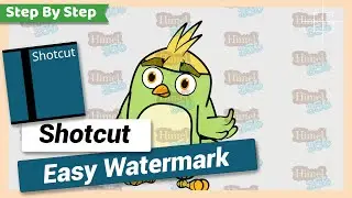 How to Add Watermark or Logo to Video | Shotcut Tutorial