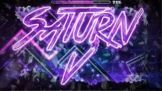 Geometry Dash | Saturn V | [DEMON] | By: Nasgubb