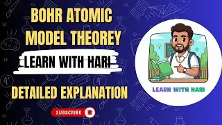 BOHR'S ATOM MODEL | CLASS12 | ATOMIC & NUCLEAR PHYSICS | LWH | #physics #learning #boardexam2026
