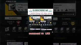 Ajju Bhai vs Lakha gaming #shorts #video #freefire #youtubeshorts #viral #short