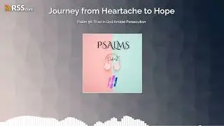 Psalm 56: Trust in God Amidst Persecution