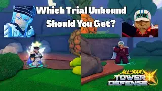 Which Trial Unbound Should You Get Etri Esdeath Magma Marine Akainu All Star Tower Defense X ASTD X
