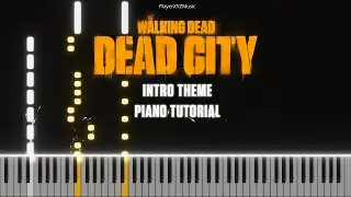 The Walking Dead: Dead City - Intro Theme (Piano Tutorial)