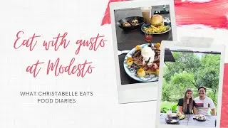 EAT WITH GUSTO | MODESTO COFFEE + CUISINE | WHAT CHRISTABELLE EATS FOOD DIARIES