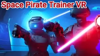 Oculus Quest 2 - Space Pirate Trainer DX Gameplay