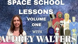 Space School Lessons with Audrey Walters