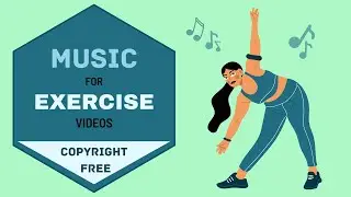 Songs for EXERCISE Videos 💪 \ COPYRIGHT FREE\WITHOUT COPYRIGHT