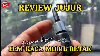 REVIEW JUJUR LEM KACA RETAK AUTO GLASS REPAIR #rayhanmotorpku #kacamobil #otomotif