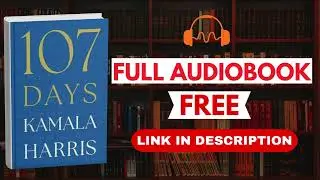 107 Days by Kamala Harris [Full Audiobook Free]