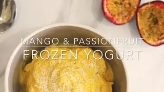 Mango and Passionfruit Frozen Yogurt Recipe