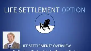 Life Settlements - Learn the Basics